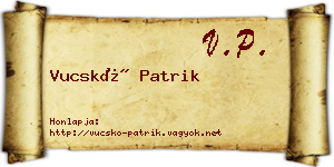 Vucskó Patrik névjegykártya